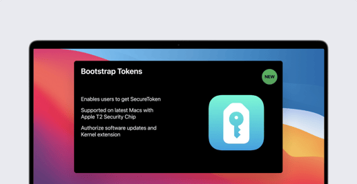 Changes to Secure Token and Bootstrap Token in macOS Big Sur