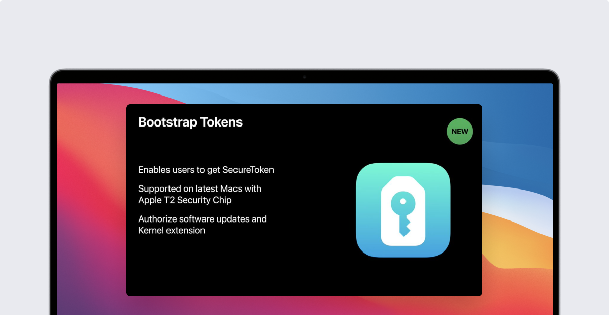 Changes to Secure Token and Bootstrap Token in macOS Big Sur