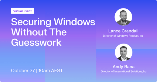 Securing Windows Without the Guesswork