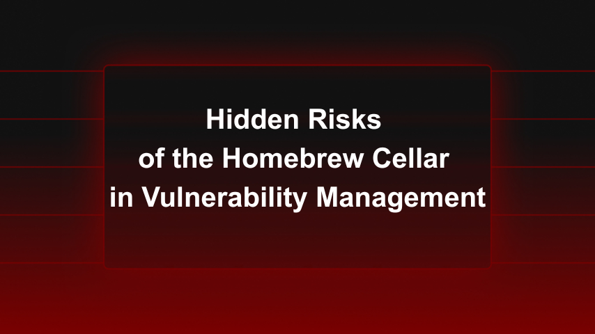 The hidden risks of the Homebrew Cellar in Vulnerability Management