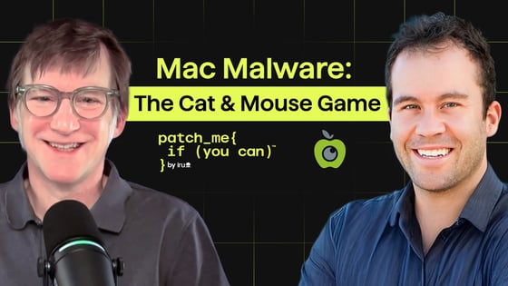 Episode 006 - Mac Malware: The Cat & Mouse Game with Patrick Wardle
