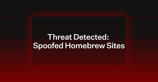 Brewing Trouble: Homebrew Spoofed Sites on the Rise