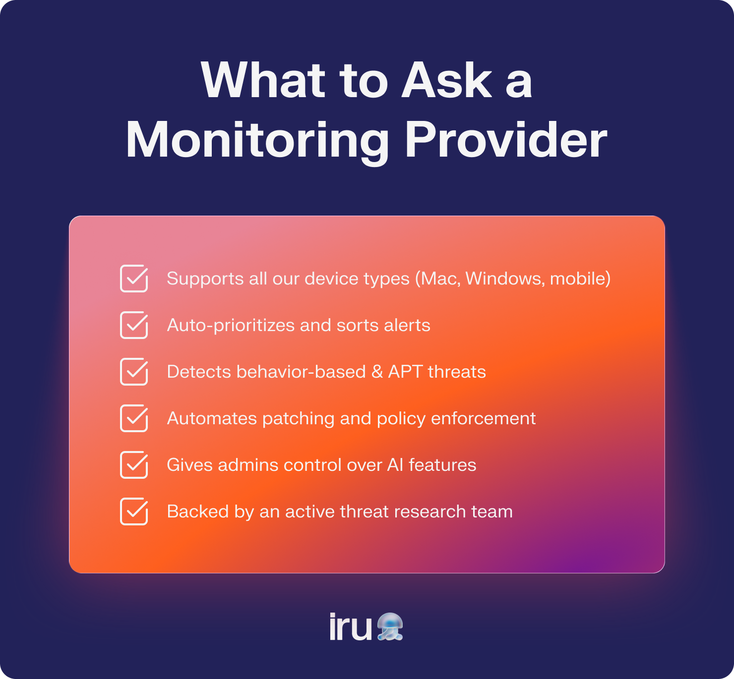 Checklist of six things to check when evaluating an endpoint monitoring provider.
