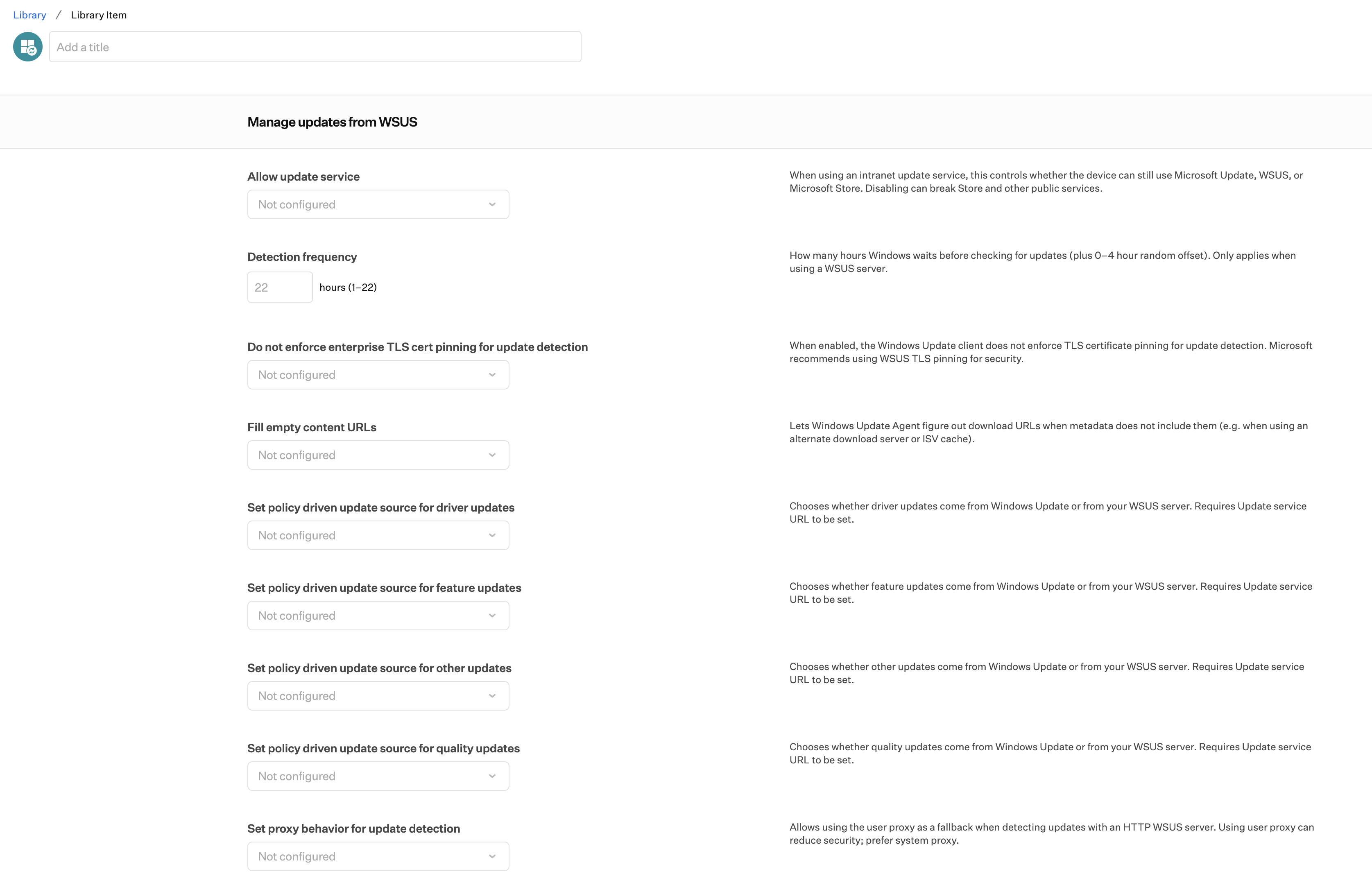 Windows Server Update Services (WSUS) library item configuration